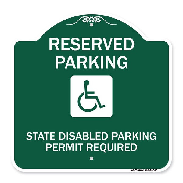 Signmission Reserved Parking State Disabled Parking Permit Required Handicapped Alum, 18" x 18", GW-1818-23008 A-DES-GW-1818-23008 - main